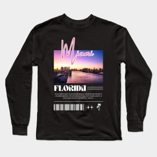 miami florida Streetwear gift Long Sleeve T-Shirt